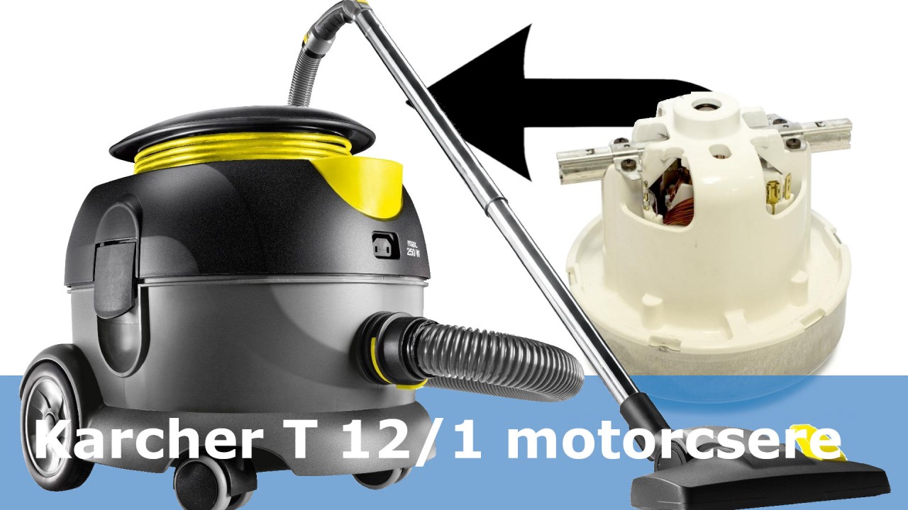 Karcher T 12/1 javítás, motorcsere